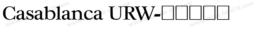 Casablanca URW字体转换